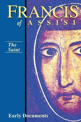 Francis of Assisi: The Saint Vol 1(English, Paperback, Armstrong Regis J.)