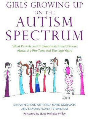 Girls Growing Up on the Autism Spectrum(English, Electronic book text, Nichols Shana)