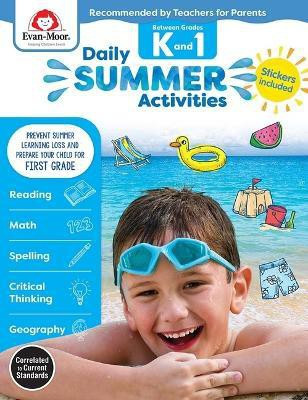 Daily Summer Activities: Between Kindergarten and 1st Grade, Grade K - 1 Workbook(English, Paperback, Evan-Moor Educational Publishers)