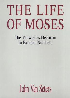 The Life of Moses(English, Paperback, Seters John Van)