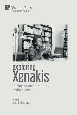 Exploring Xenakis(English, Paperback, unknown)