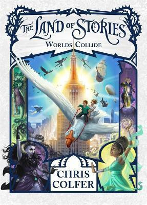 The Land of Stories: Worlds Collide(English, Hardcover, Colfer Chris)