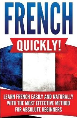 French Quickly!(English, Paperback, Master Language)