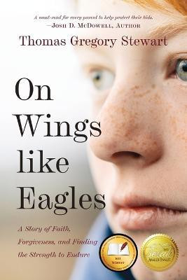 On Wings Like Eagles(English, Paperback, Stewart Thomas Gregory)