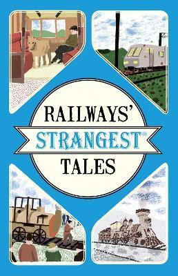 Railways' Strangest Tales(English, Paperback, Quinn Tom)