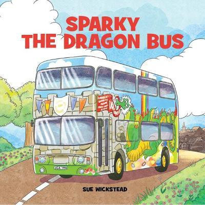 Sparky the Dragon Bus(English, Paperback, Wickstead Sue)