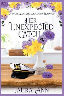 Her Unexpected Catch(English, Paperback, Ann Laura)
