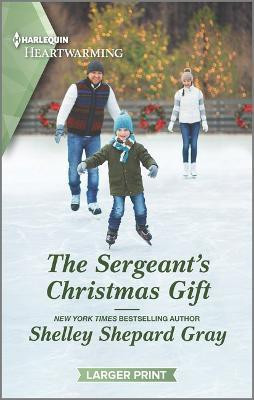 The Sergeant's Christmas Gift(English, Paperback, Gray Shelley Shepard)