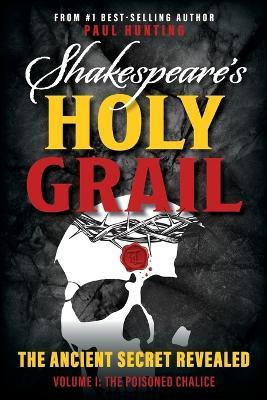 Shakespeare's Holy Grail(English, Paperback, Hunting Paul)