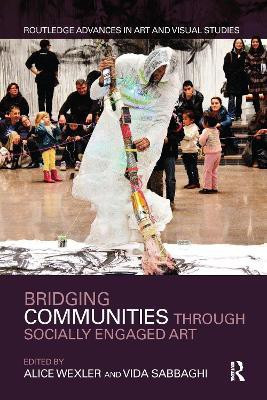 Bridging Communities through Socially Engaged Art(English, Paperback, unknown)