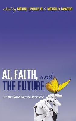 Ai, Faith, and the Future(English, Hardcover, unknown)