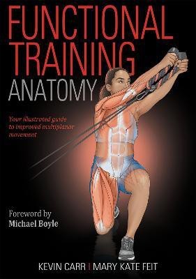 Functional Training Anatomy(English, Electronic book text, Carr Kevin)