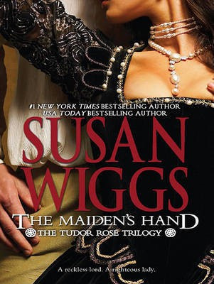 The Maiden's Hand(English, Electronic book text, Wiggs Susan)