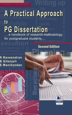 A Practical Approach to PG Dissertation(English, Hardcover, Raveendran R)