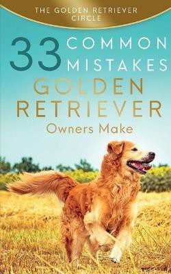 Golden Retriever(English, Paperback, Circle The Golden Retriever)