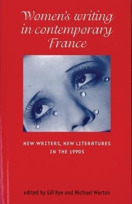 Women'S Writing in Contemporary France(English, Electronic book text, unknown)