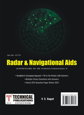 Radar and Navigational Aids for GTU 18 Course (VII - ECE - 3171110) - Professional Elective - VI)(Paperback, V. S. Bagad)