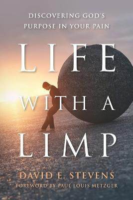 Life With A Limp(English, Paperback, Stevens David E)