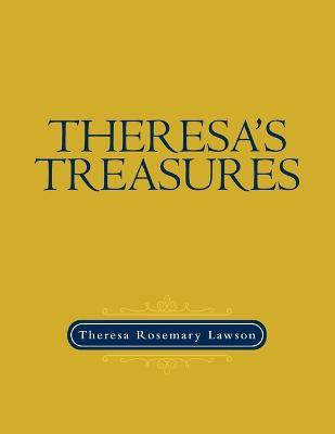 Theresa's Treasures(English, Paperback, Lawson Theresa Rosemary)