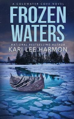 Frozen Waters(English, Paperback, Harmon Kari Lee)