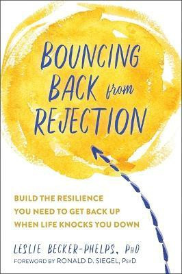 Bouncing Back from Rejection(English, Paperback, Becker-Phelps Leslie Ph.D)