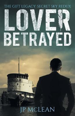 Lover Betrayed(English, Paperback, McLean Jp)
