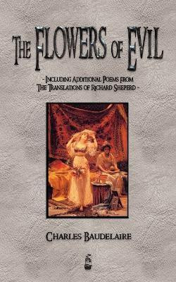 The Flowers of Evil and Other Poems(English, Paperback, Baudelaire Charles P)