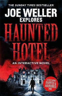 Joe Weller Explores: Haunted Hotel(English, Paperback, Weller Joe)