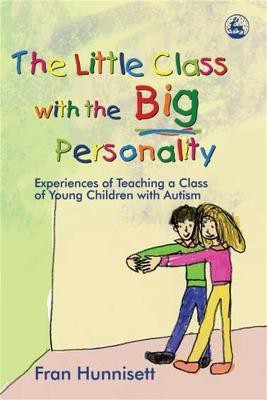 The Little Class with the Big Personality(English, Paperback, Hunnisett Fran)