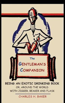 The Gentleman's Companion(English, Hardcover, Baker Charles Henry)
