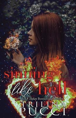 Sinning Like Hell(English, Paperback, Pucci Trilina S)