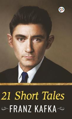 21 Short Tales(English, Hardcover, Kafka Franz)