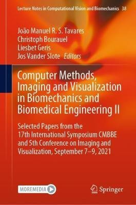 Computer Methods, Imaging and Visualization in Biomechanics and Biomedical Engineering II(English, Hardcover, unknown)