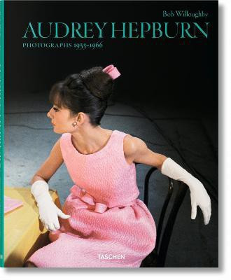 Bob Willoughby. Audrey Hepburn. Photographs 1953-1966(English, Hardcover, unknown)