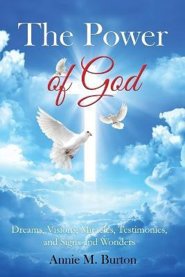 The Power of God(English, Paperback, Burton Annie M)