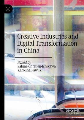Creative Industries and Digital Transformation in China(English, Hardcover, unknown)