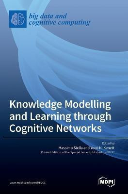 Knowledge Modelling and Learning through Cognitive Networks(English, Hardcover, unknown)