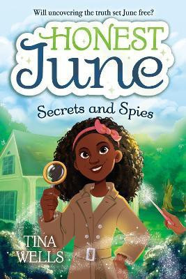 Honest June: Secrets and Spies(English, Hardcover, Wells Tina)