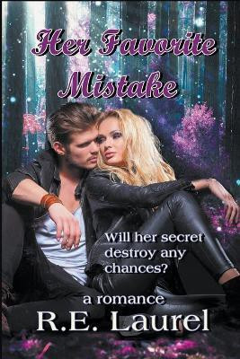 Her Favorite Mistake(English, Paperback, Laurel R E)