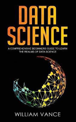 Data Science(English, Hardcover, Vance William)