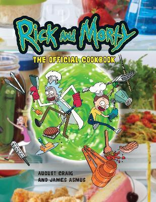 Rick & Morty: The Official Cookbook(English, Hardcover, unknown)
