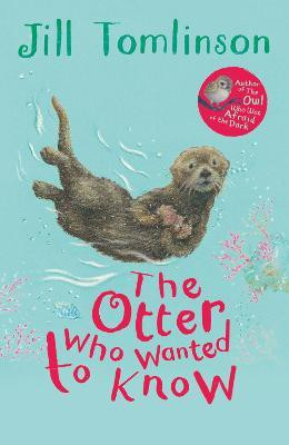 The Otter Who Wanted to Know(English, Paperback, Tomlinson Jill)