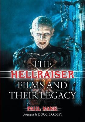The Hellraiser Films and Their Legacy(English, Paperback, Kane Paul)