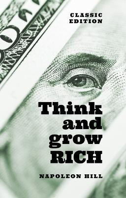 Think and Grow Rich(English, Hardcover, Hill Napoleon)
