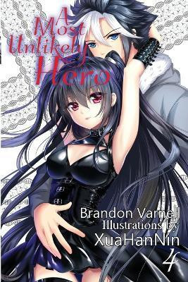 A Most Unlikely Hero, Volume 4(English, Paperback, Varnell Brandon)