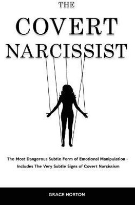 The Covert Narcissist(English, Hardcover, Horton Grace)