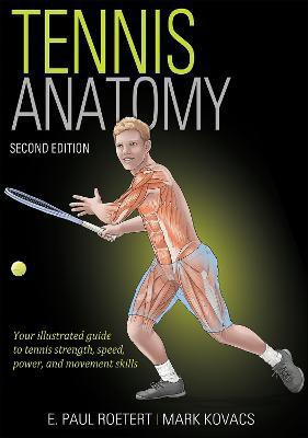 Tennis Anatomy(English, Paperback, Roetert E. Paul)