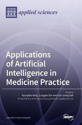 Applications of Artificial Intelligence in Medicine Practice(English, Hardcover, unknown)
