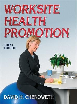 Worksite Health Promotion(English, Hardcover, Chenoweth David H.)