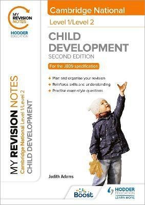 My Revision Notes: Level 1/Level 2 Cambridge National in Child Development: Second Edition(English, Paperback, Adams Judith)